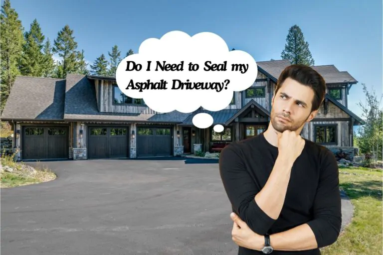 Do You Need To Seal Your Asphalt Driveway